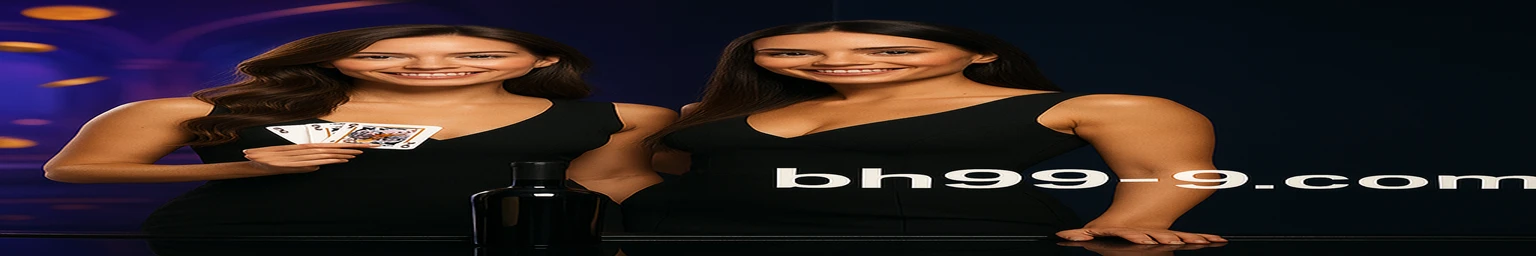 BH999 live gaming
