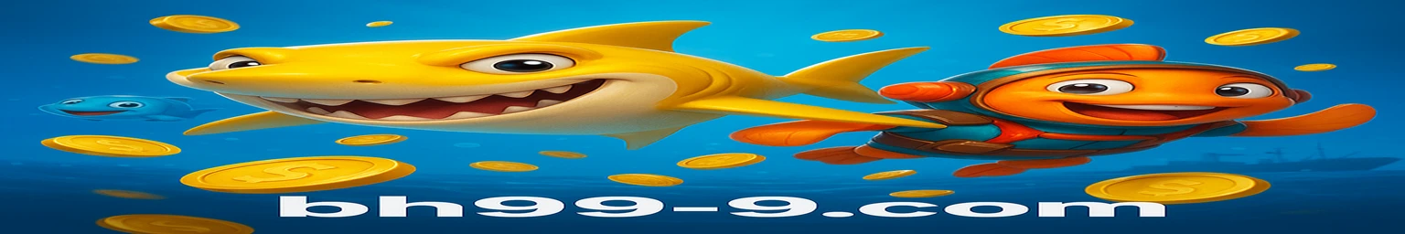 BH999 fishing games